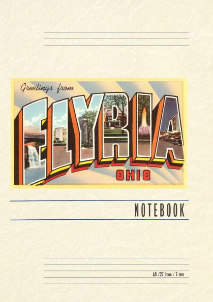 Vintage Lined Notebook Greetings from Elyria