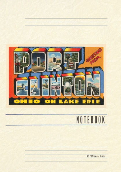 Vintage Lined Notebook Greetings from Port Clinton