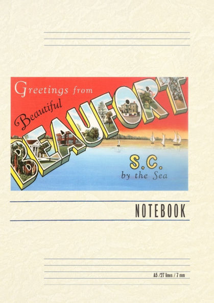 Vintage Lined Notebook Greetings from Beaufort