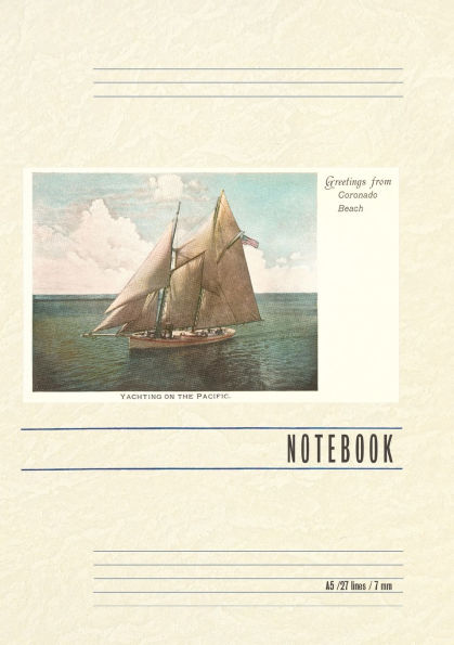 Vintage Lined Notebook Yachting on the Pacific, Greetings from Coronado, California