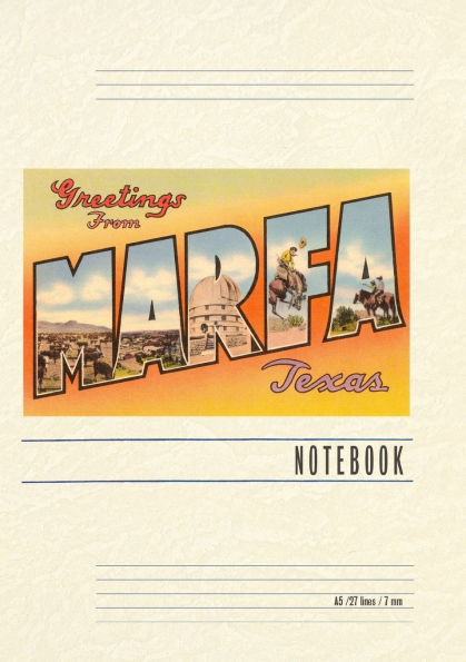 Vintage Lined Notebook Greetings from Marfa, Texas