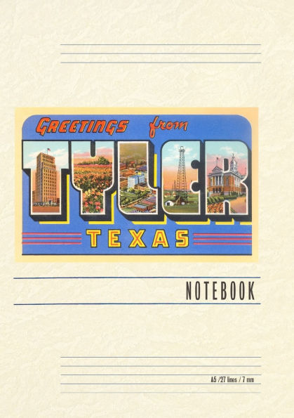 Vintage Lined Notebook Greetings from Tyler, Texas
