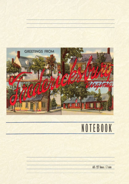 Vintage Lined Notebook Greetings from Fredericksburg