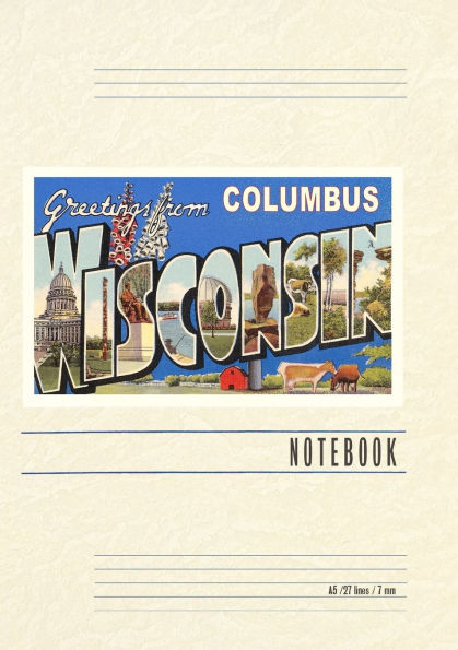 Vintage Lined Notebook Greetings from Columbus, Wisconsin