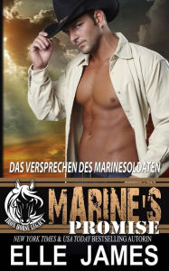 Title: Marine's Promise: Das Versprechen Des Marinesoldaten, Author: Elle James