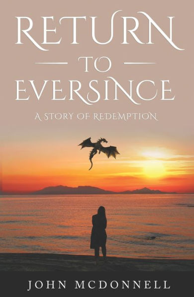 Return To Eversince: A story of redemption