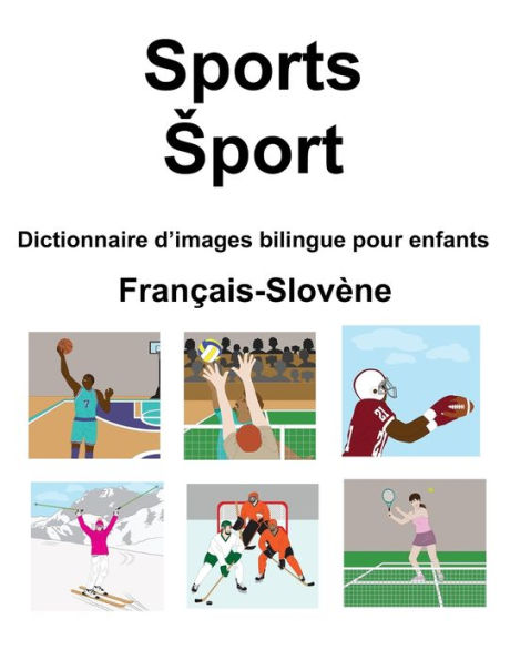 Français-Slovène Sports / Sport Dictionnaire d'images bilingue pour enfants