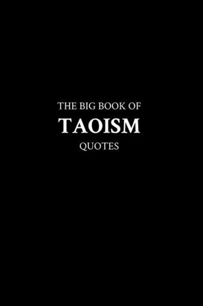 The Big Book of Taoism Quotes