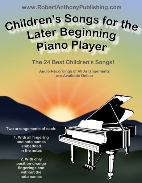 Children's Songs for the Later Beginning Piano Player