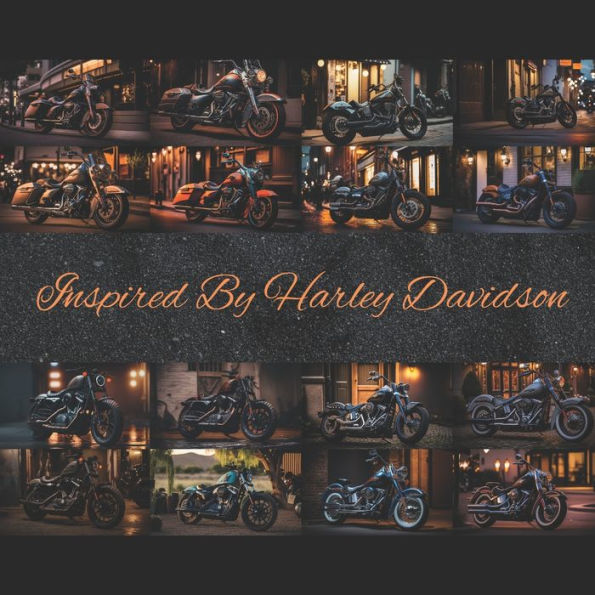 Inspired By Harley Davidson