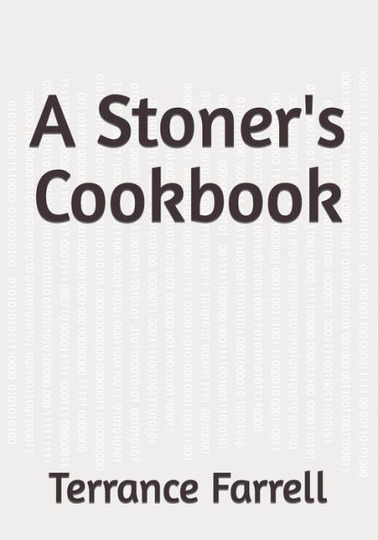 A Stoner's Cookbook