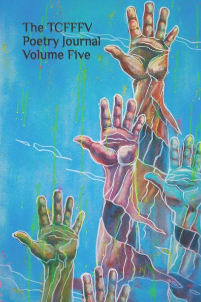 The TCFFFV Poetry Journal Volume Five