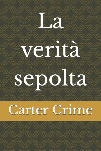 La verità sepolta