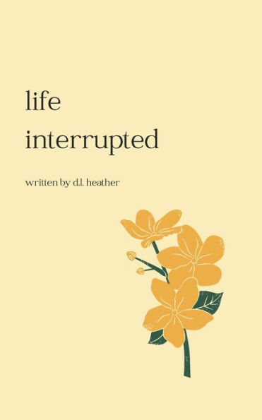 Life Interrupted - second edition