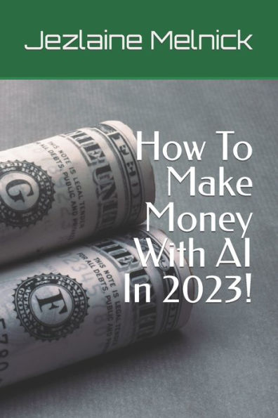 How To Make Money With AI