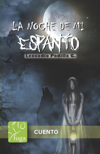 La noche de mi espanto