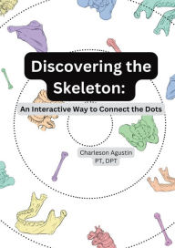 Title: Discovering the Skeleton: An Interactive Way to Connect the Dots, Author: Charleson Agustin
