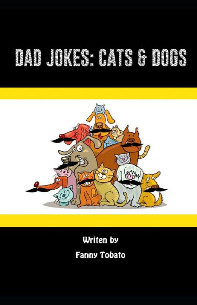 DAD JOKES: CATS & DOGS