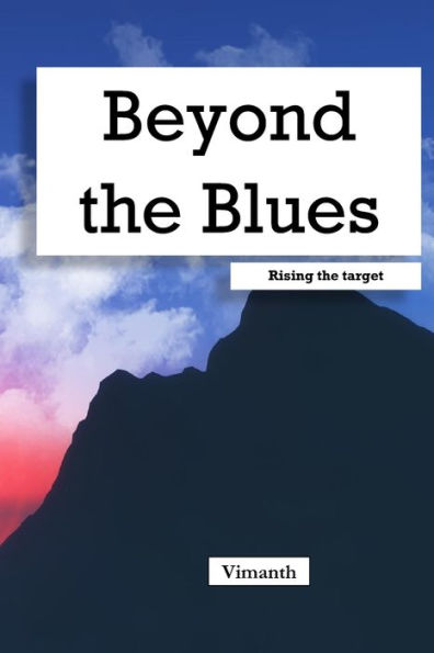 Beyond the Blues: Rising the Target