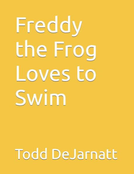 Freddy the Frog Loves to Swim