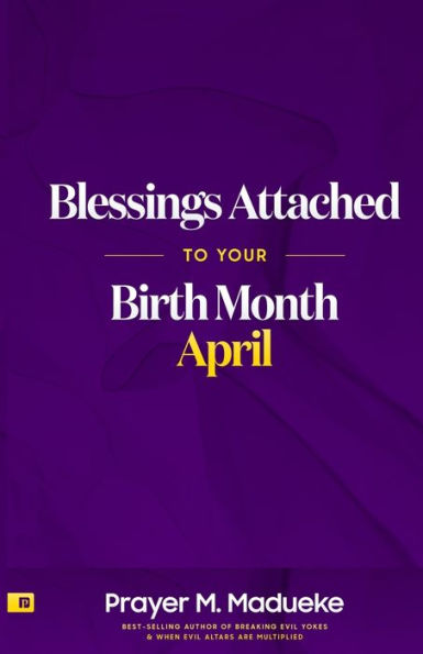 Blessings Attached to your Birth Month - April