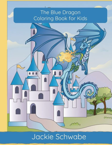 The Blue Dragon Coloring Book for Kids