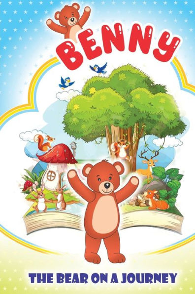Benny the Bear - On a Journey, Short Children's Story Book