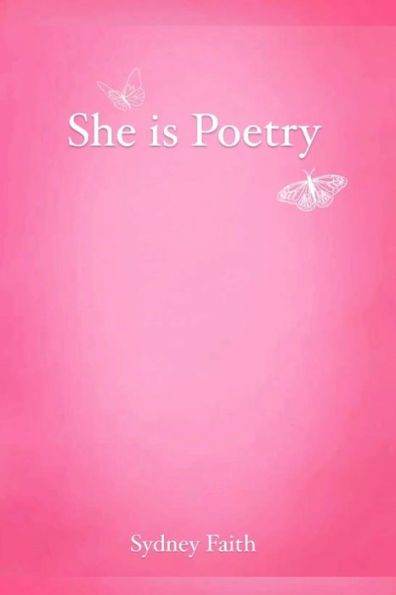 She is Poetry