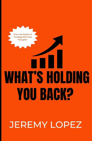 What's Holding You Back?