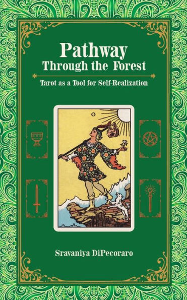 Pathway Through the Forest: Tarot as a Tool for Self-Realization