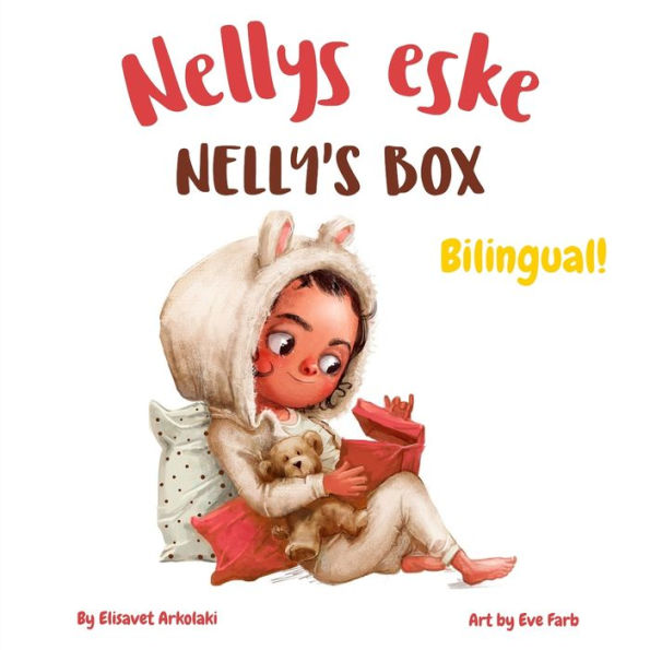 Nelly's Box - Nellys eske: A Norwegian English book for bilingual children (Bokmål Norwegian)