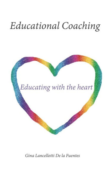Educational Coaching: Educating with the heart
