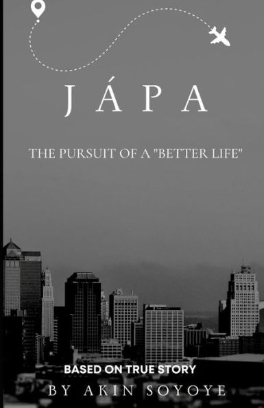 JÁPA: The pursuit of a better life
