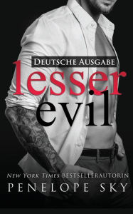Title: Lesser Evil - Deutsche Ausgabe, Author: Penelope Sky