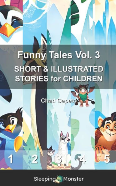 Funny Tales Vol. 3: SHORT & ILLUSTRATED STORIES for CHILDREN