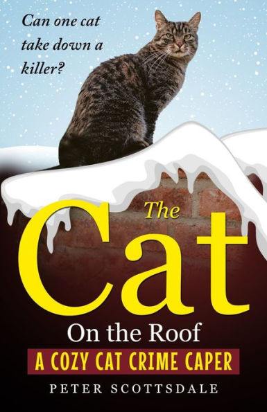 the Cat On Roof: A Cozy Crime Caper