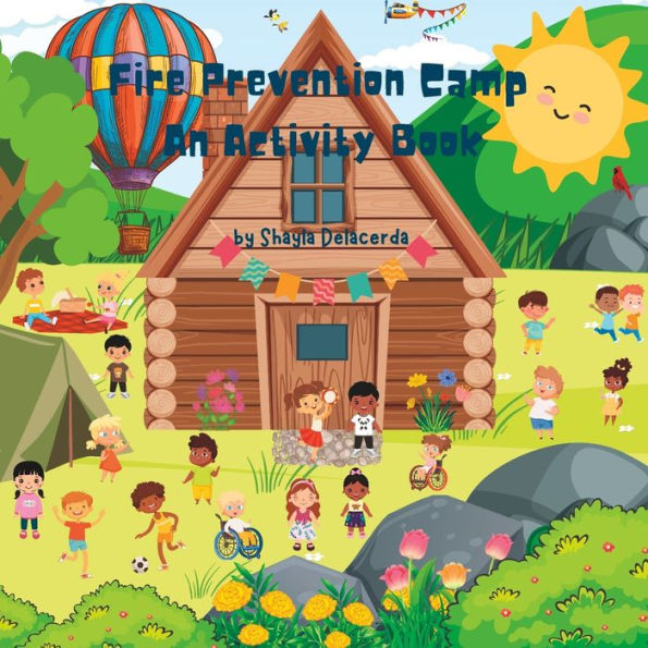 Fire Prevention Camp: An Activity Book