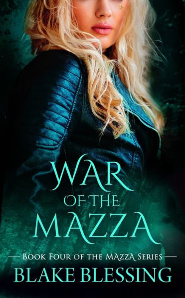 War of the Mazza: A Paranormal Romance