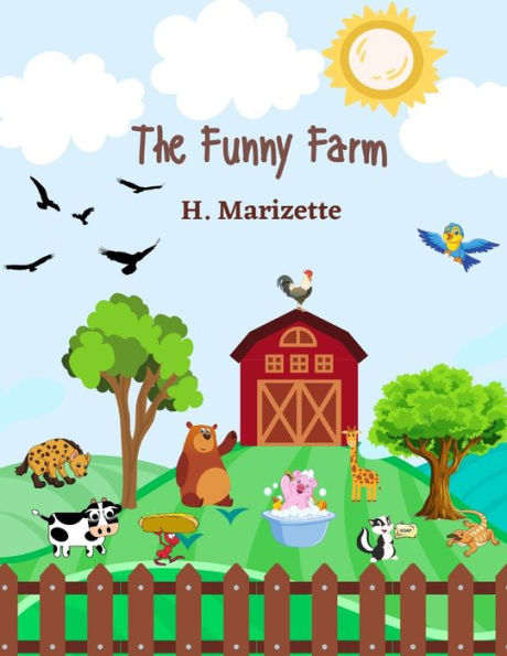 The Funny Farm: A funny, rhyming children's book for early readers