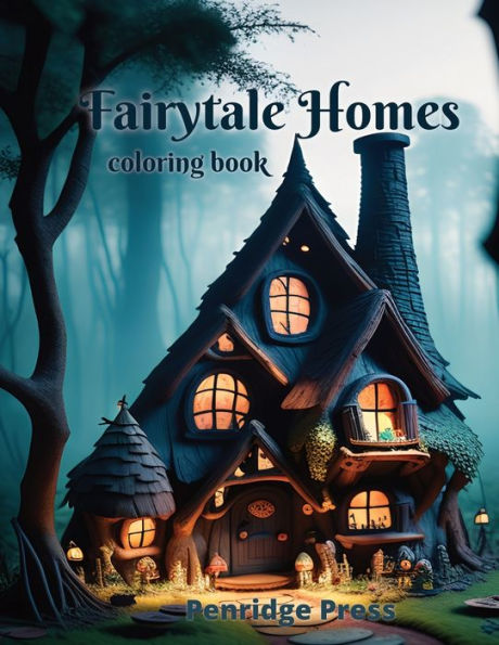 Fairytale Homes Coloring Book: Enchanting Gnome Fantasy Homes Coloring Book for Adults.