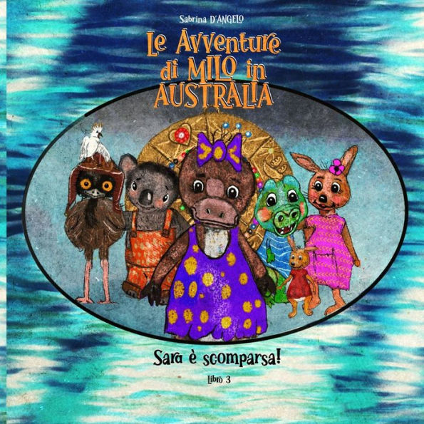 Le Avventure di Milo in Australia - Sara è scomparsa!