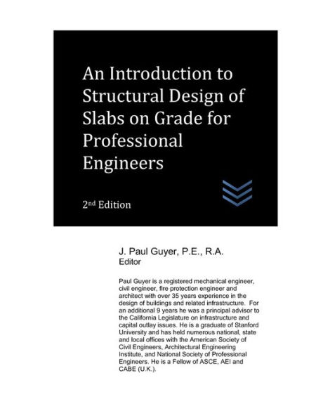An Introduction to Structural Design of Slabs on Grade for Professional Engineers