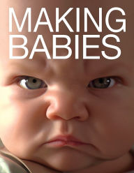 Title: Making Babies: New life and rhymes inspired by AI, Author: Susan Bonser