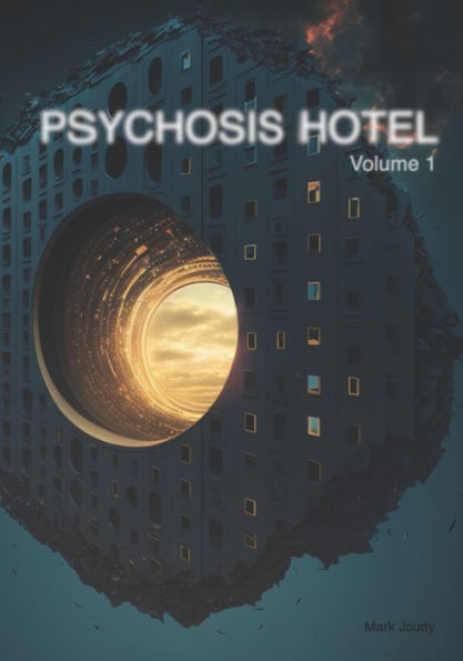 Psychosis Hotel - Volume One