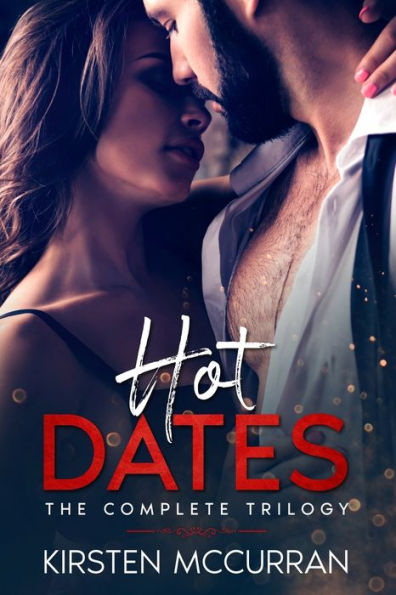 Hot Dates: The Complete Trilogy