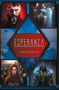 Title: Esperanza: the graphic novel, Author: Andrew Daily