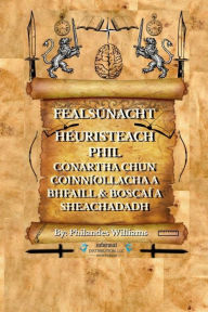 Title: Fealsúnacht HÉURISTEACH PHIL: CONARTHA CHUN COINNÍOLLACHA A BHFAILL & BOSCAÍ A SHEACHADADH, Author: Philandes Williams