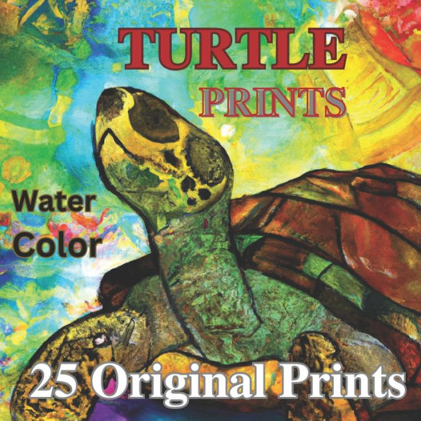 Turtles Original Prints: 25 WaterColor Prints