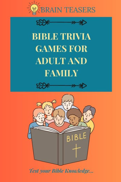 Bible Trivia Games for Adult and Family: Test your Bible Knowledge. by ...