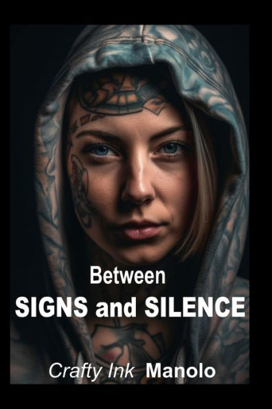 "Between SIGN and SILENCE" The Secret Language of Human Relations